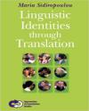 Linguistic Identities Through Translation | Rodopi